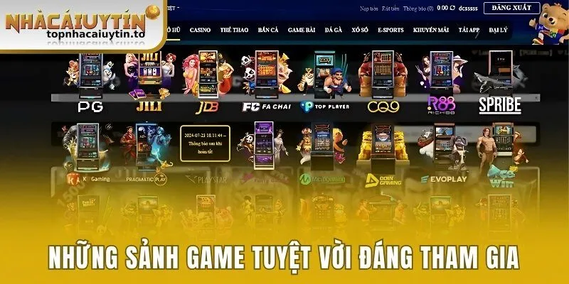 Những sảnh game tuyệt vời đáng tham gia